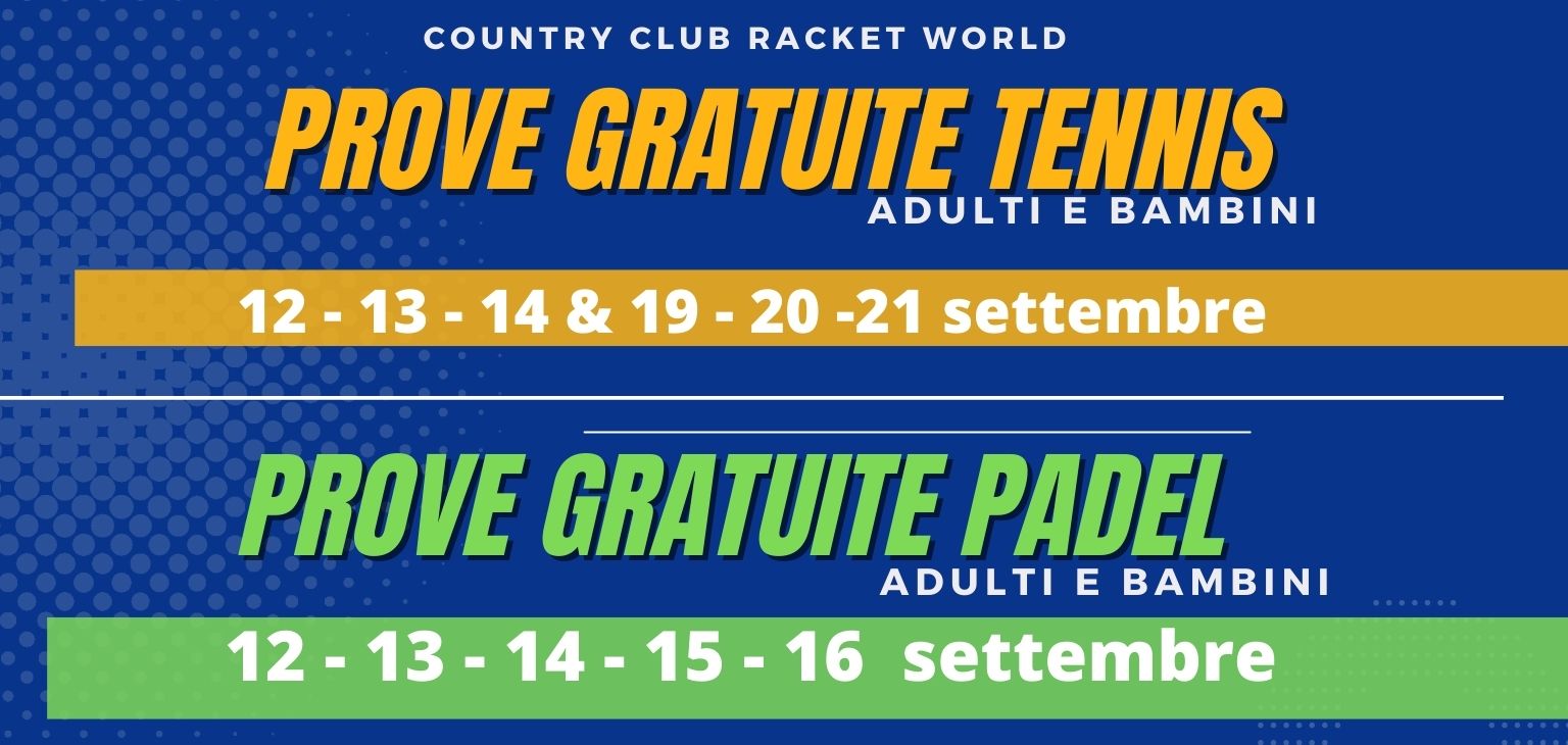 PROVE GRATUITE padel e tennis - Country Club Bologna