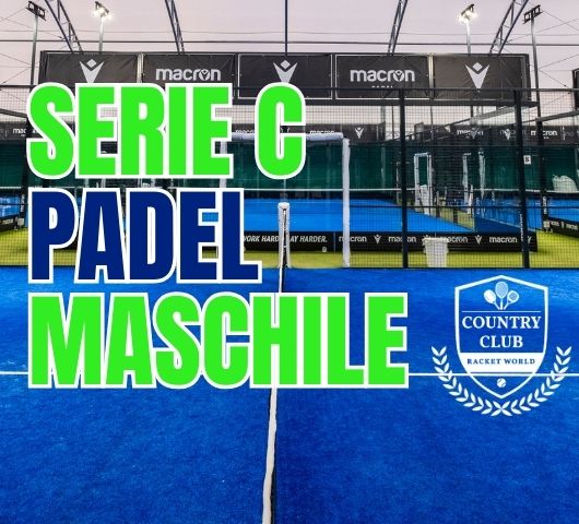 SERIE C PADEL MASCHILE – 2026 - Country Club