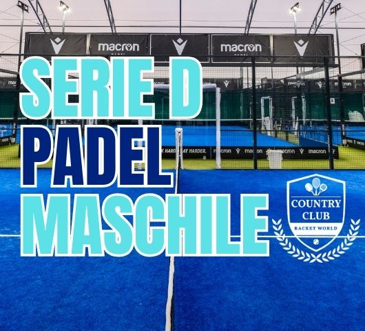 SERIE D PADEL MASCHILE – 2026 - Country Club