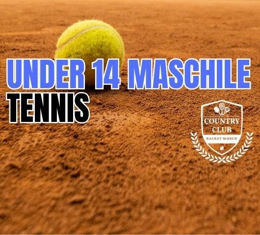UNDER 14 MASCHILE – TENNIS - Country Club